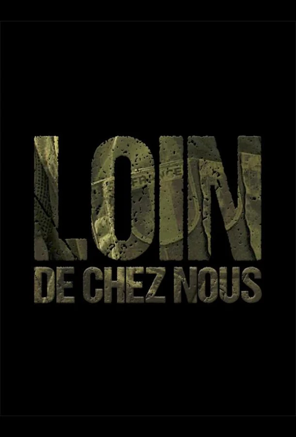 Сериал Вдали от дома / Loin de chez nous 2016 смотреть онлайн 1 сезон 1 серия